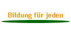 Bildung f�r jeden