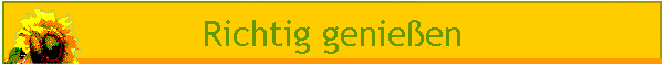 Richtig genie�en