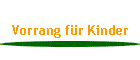 Vorrang fr Kinder