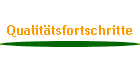 Qualit�tsfortschritte