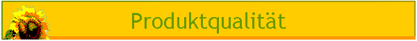 Produktqualit�t