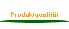 Produktqualitt