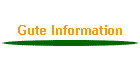 Gute Information